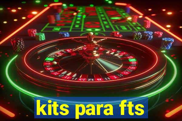 kits para fts